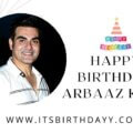 Happy Birthday ArbaazKhan