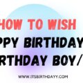 How To Wish a Happy Birthday