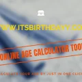 Age Calculator Online By Date of Birth