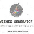 Generate Free Happy Birthday wishes