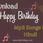 Happy Birthday Mp3 Songs In Hindi