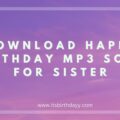 Download Happy Birthday Songs For Sister